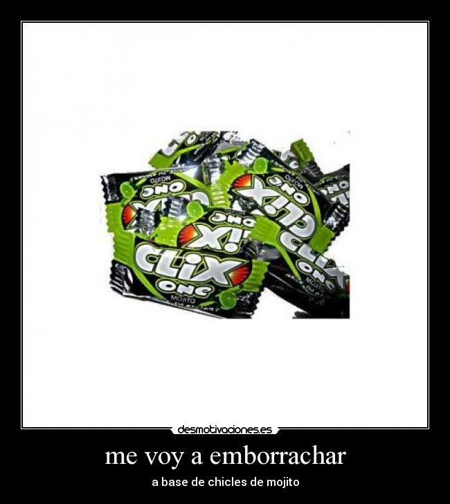 me voy a emborrachar -