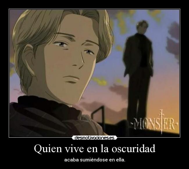 Quien vive en la oscuridad -