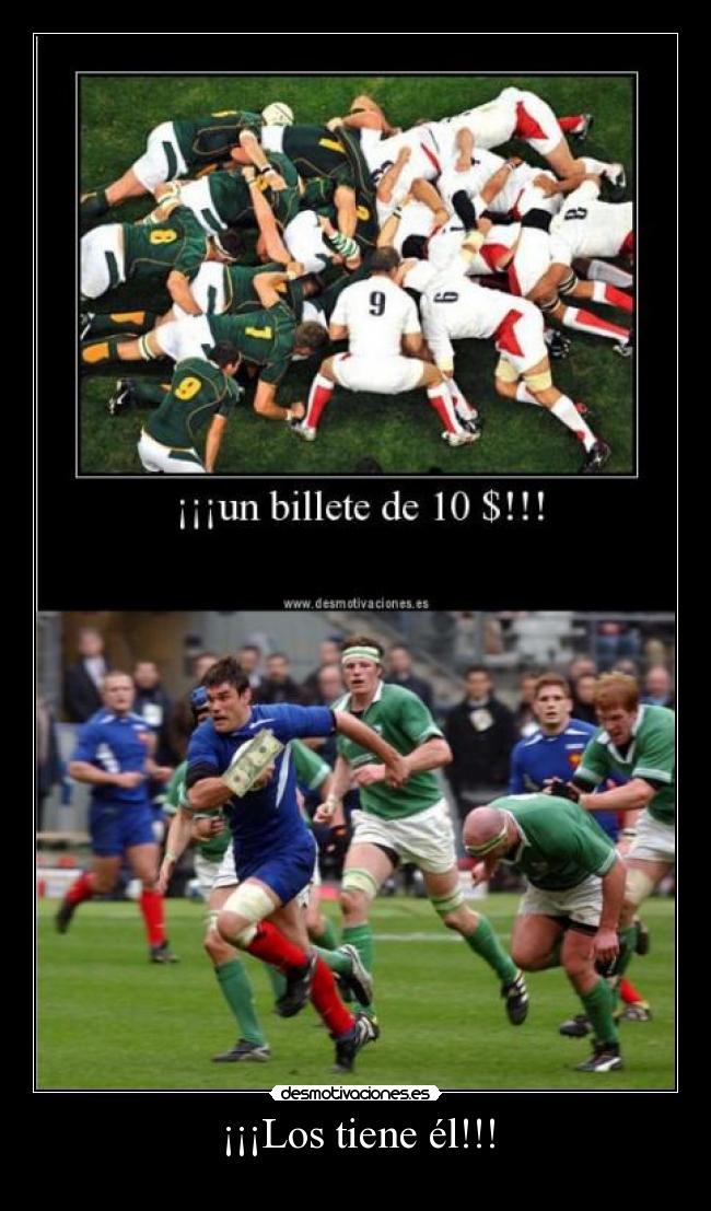 ¡¡¡Los tiene él!!! -