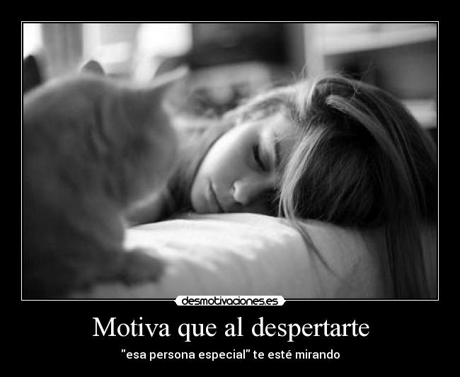 Motiva que al despertarte -