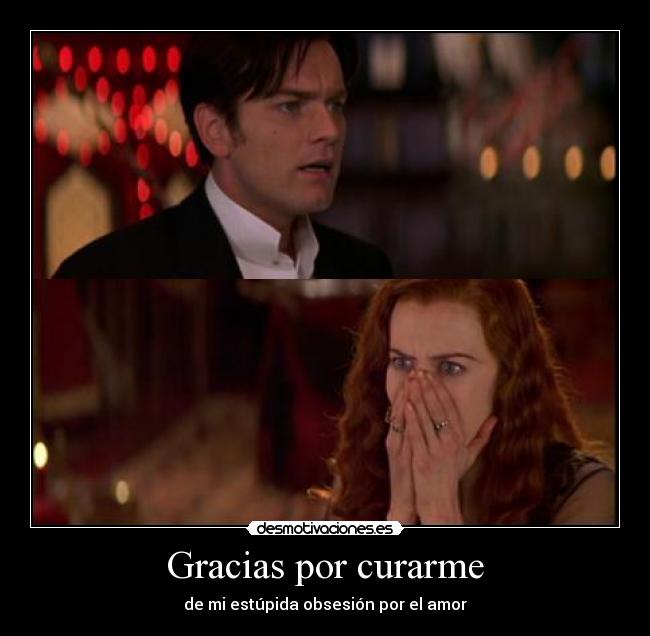 Gracias por curarme -