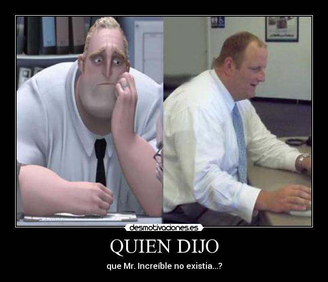 QUIEN DIJO -