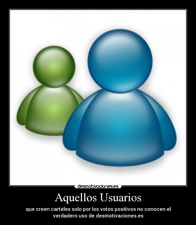 Aquellos Usuarios - 