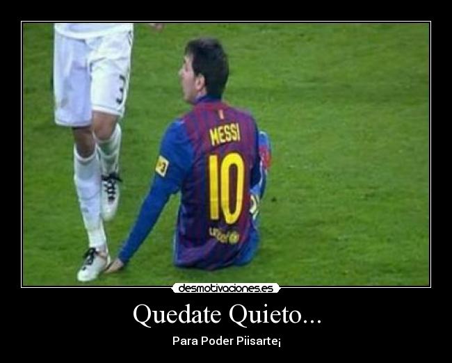 Quedate Quieto... -