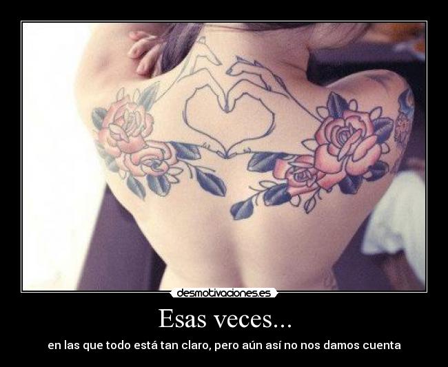 Esas veces... - 