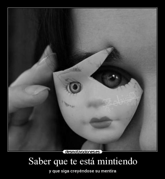 carteles mentira odio idiota desmotivaciones