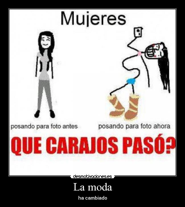 La moda - ha cambiado