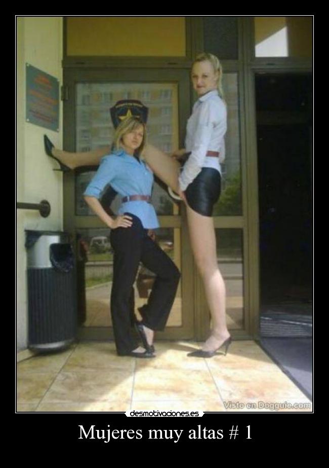 Mujeres muy altas # 1 -