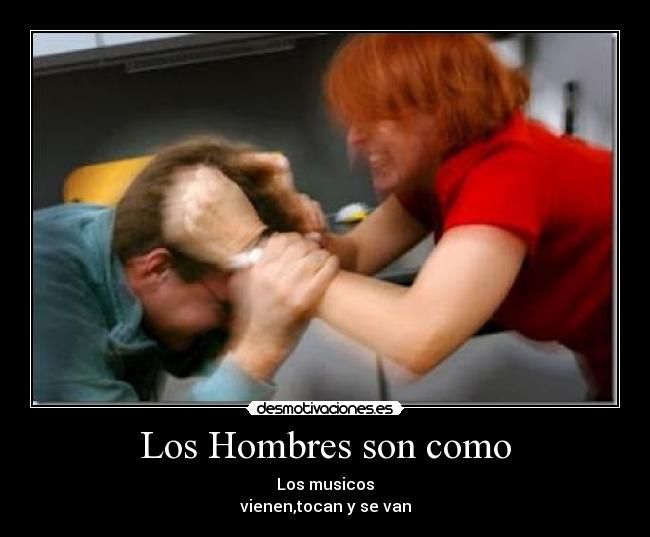 Los Hombres son como - 
