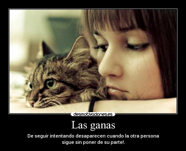 Las ganas -