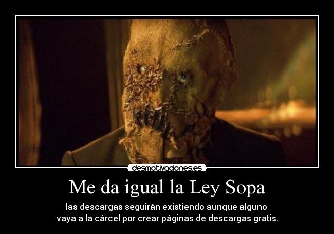 Me da igual la Ley Sopa - 