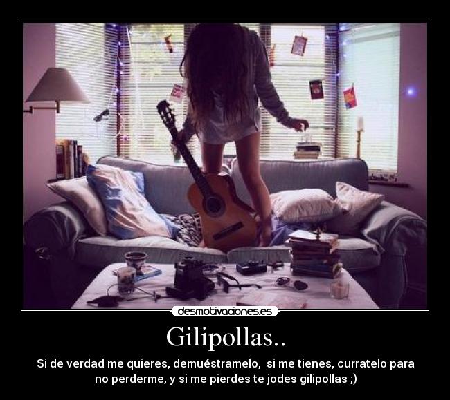 Gilipollas.. - 