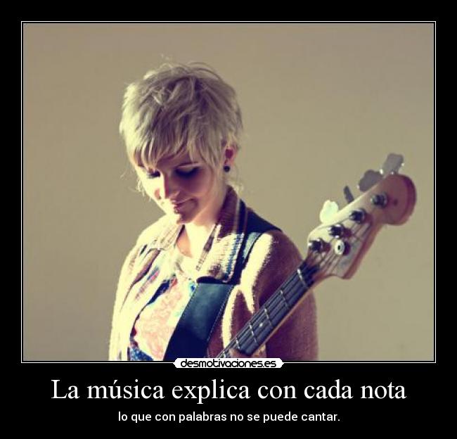 La música explica con cada nota -