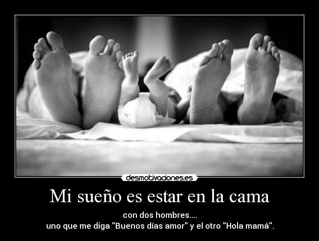 carteles ese sueno quiero desmotivaciones