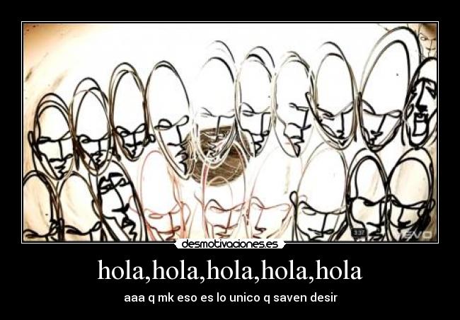 hola,hola,hola,hola,hola -