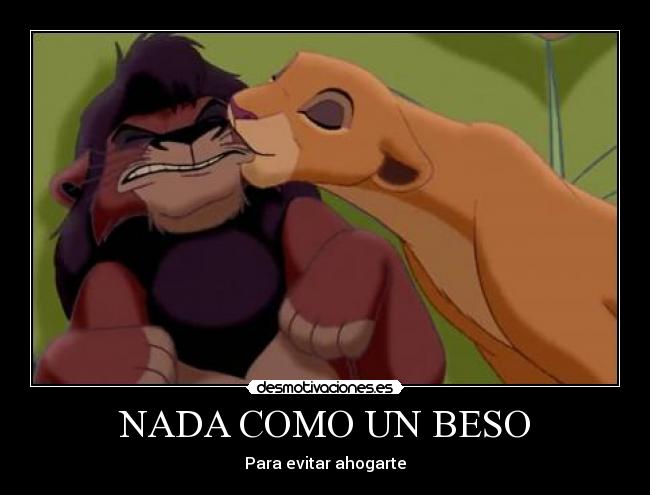 NADA COMO UN BESO - 