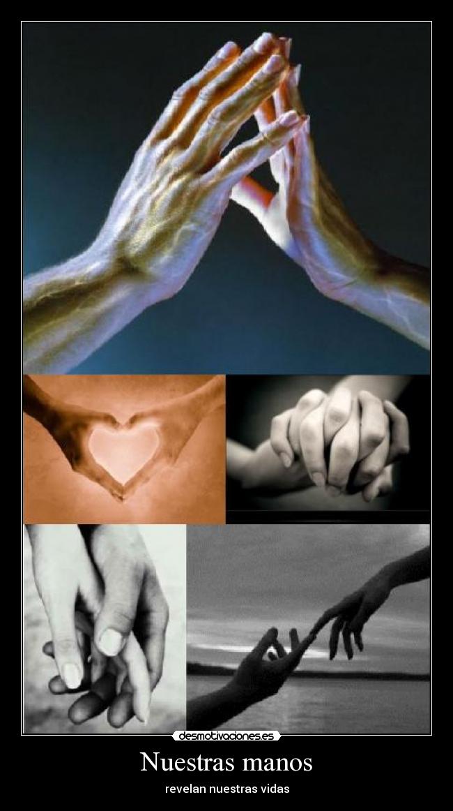 Nuestras manos - revelan nuestras vidas