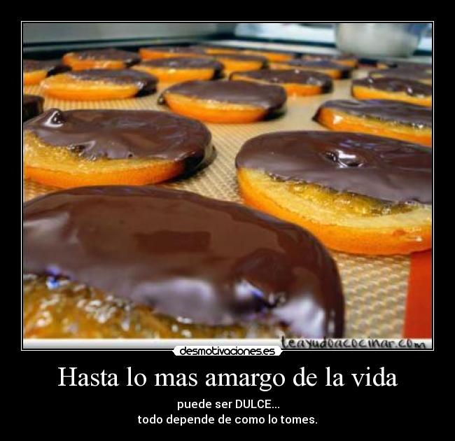 Hasta lo mas amargo de la vida -