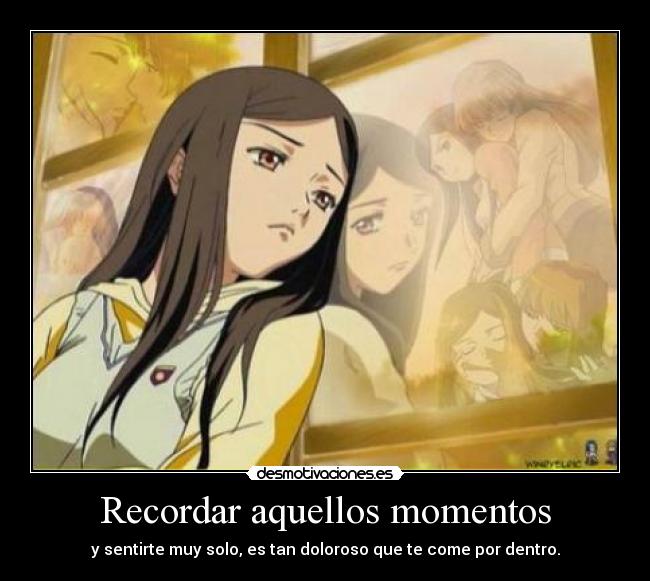 Recordar aquellos momentos - 
