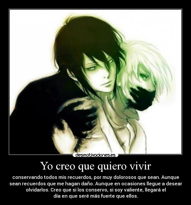 Yo creo que quiero vivir - 