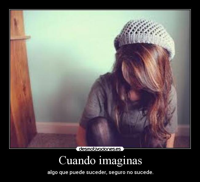 Cuando imaginas - 