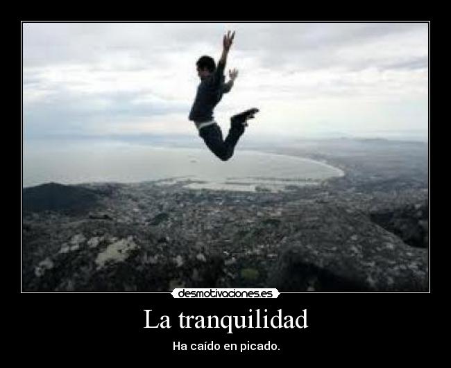 La tranquilidad - 