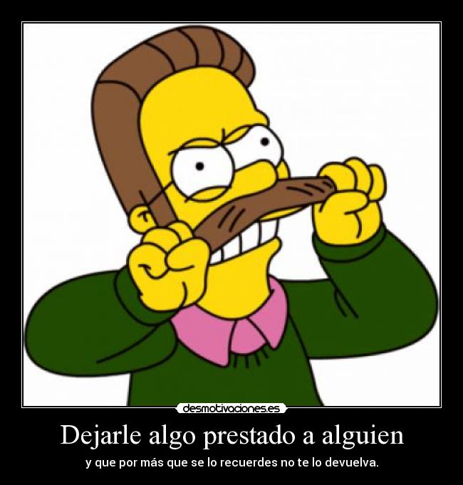 carteles como homer simpson flanders desmotivaciones