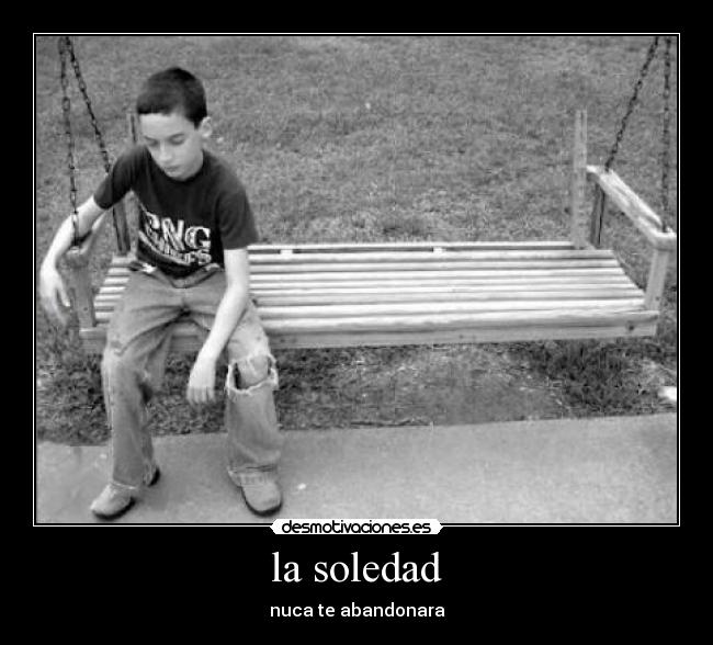 carteles soledad soledad desmotivaciones