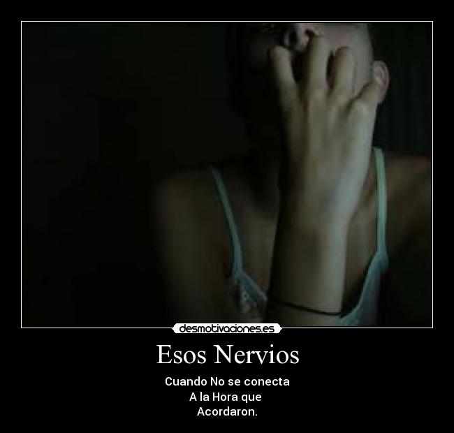 Esos Nervios -
