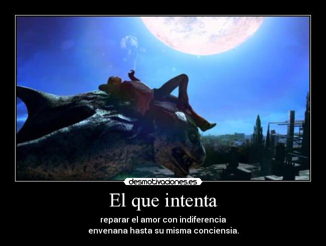 El que intenta - 