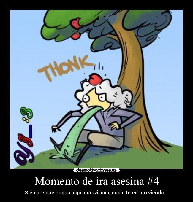 Momento de ira asesina #4 - 