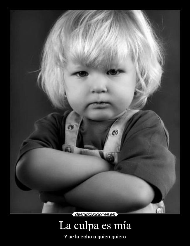 La culpa es mía -