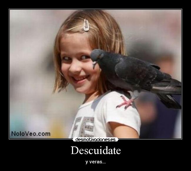 Descuidate - 