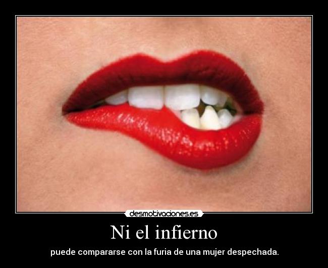 Ni el infierno - 