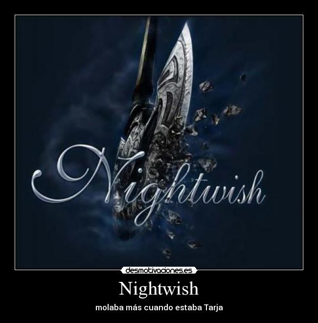 Nightwish - molaba más cuando estaba Tarja