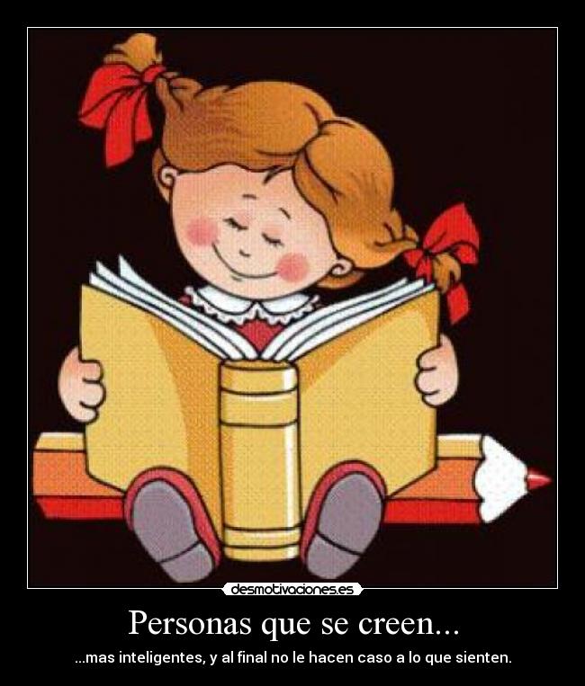 Personas que se creen... -