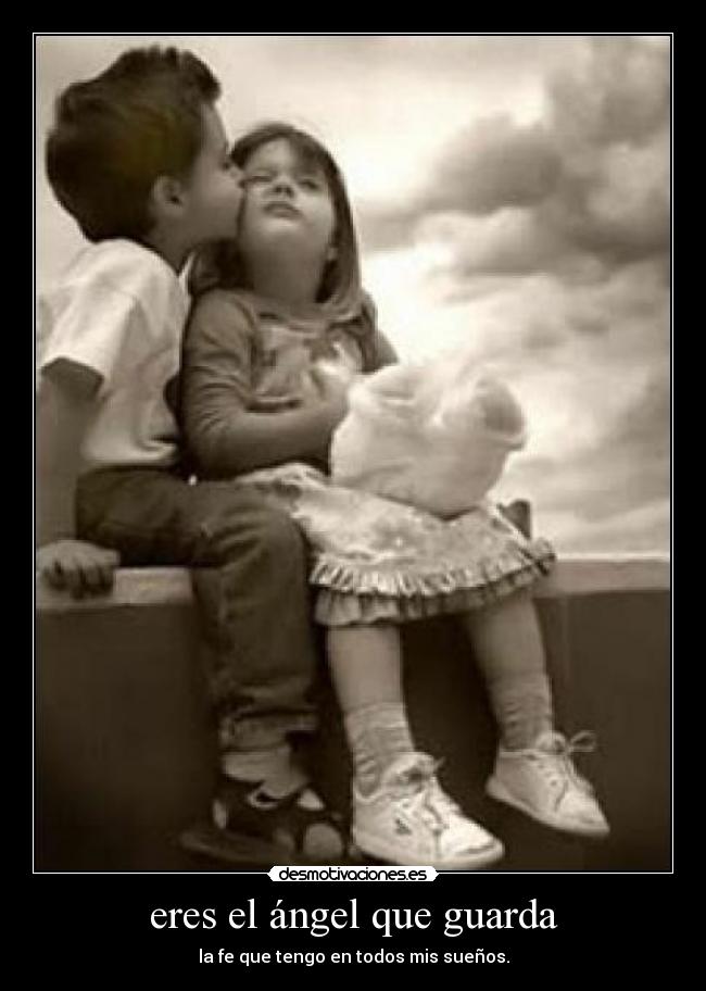 eres el ángel que guarda -