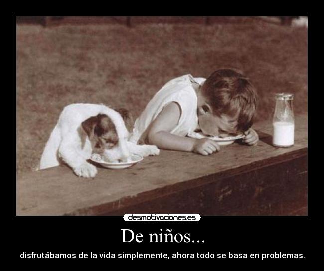 De niños... - 