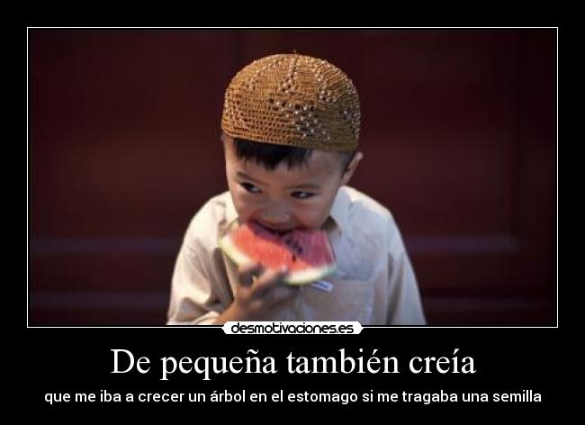 De pequeña también creía -