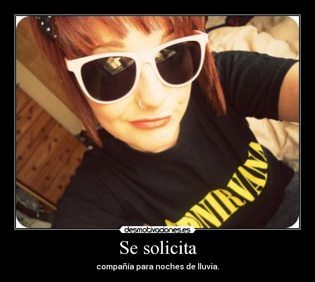 Se solicita - compañía para noches de lluvia.