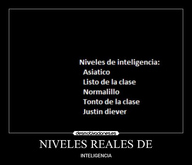NIVELES REALES DE - INTELIGENCIA