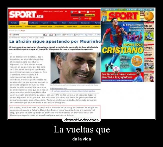 La vueltas que - da la vida