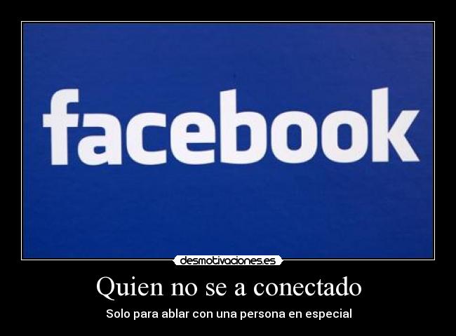 Quien no se a conectado -