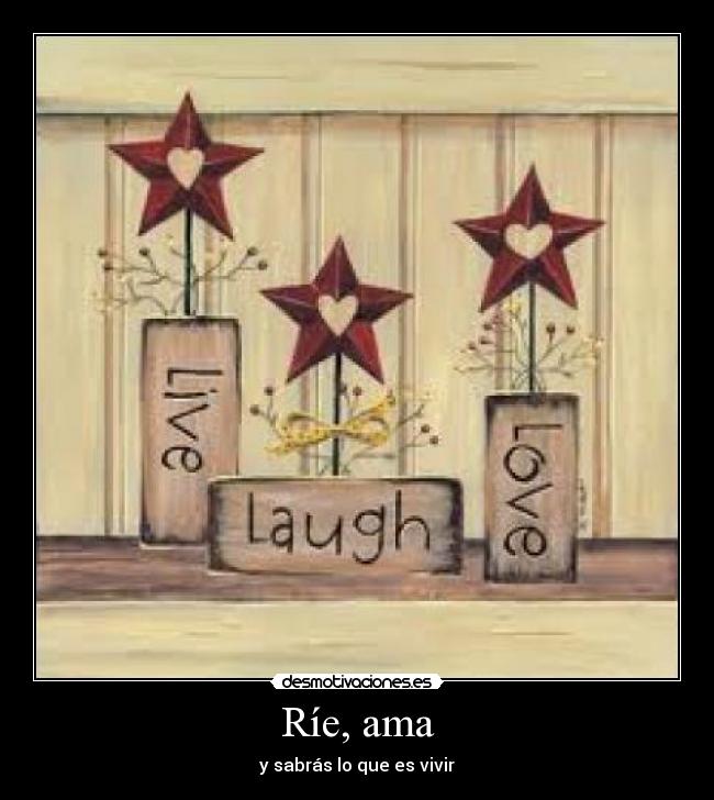 Ríe, ama - 