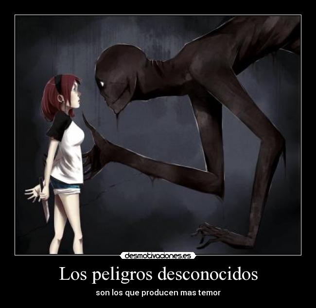 Los peligros desconocidos -