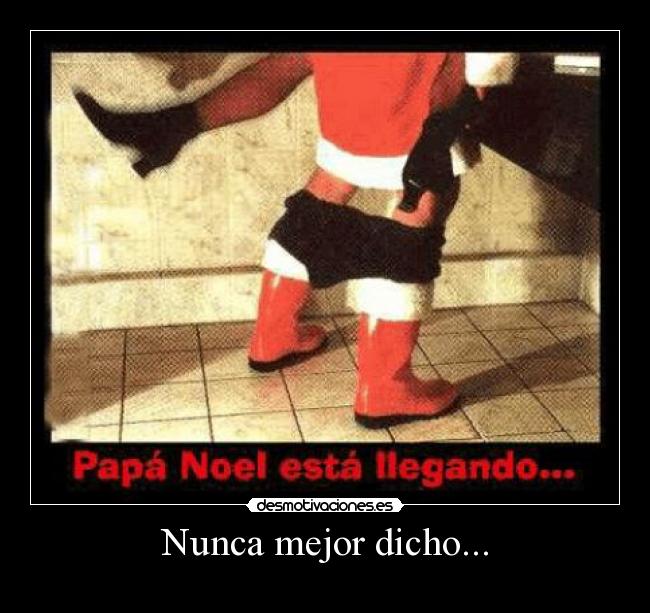 Nunca mejor dicho... -