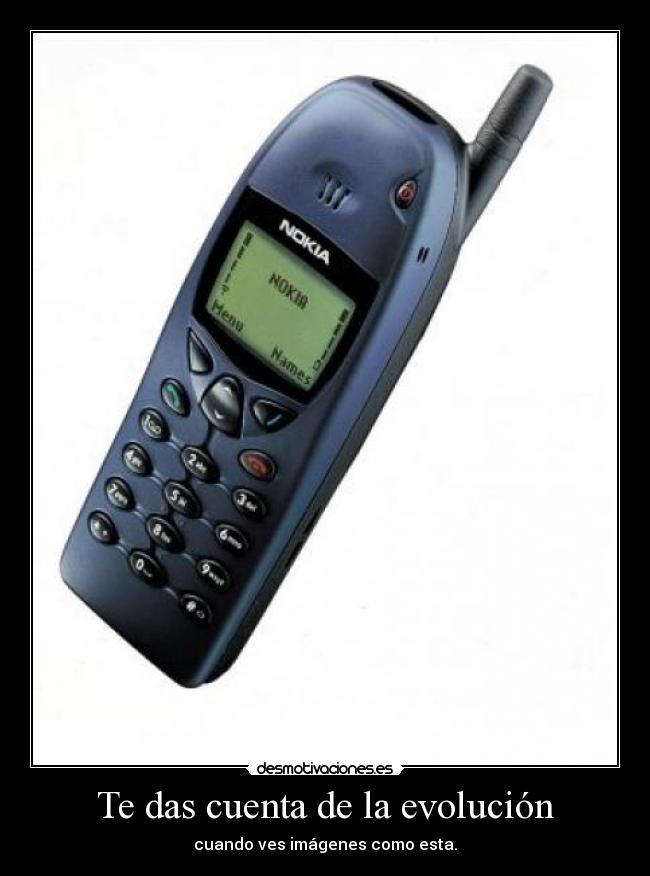 Te das cuenta de la evolución - cuando ves imágenes como esta.