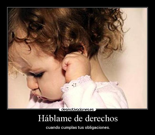 Háblame de derechos -