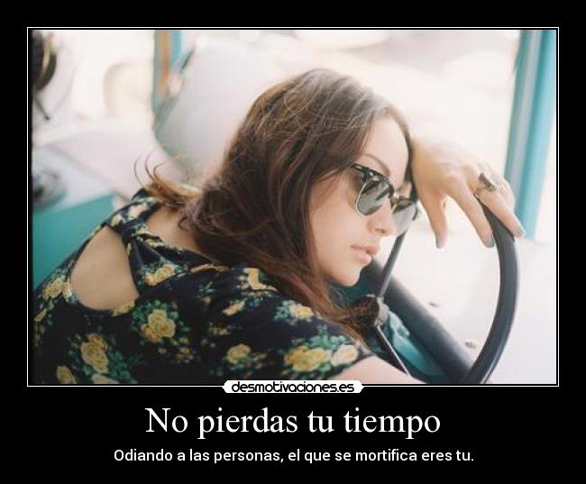 No pierdas tu tiempo -