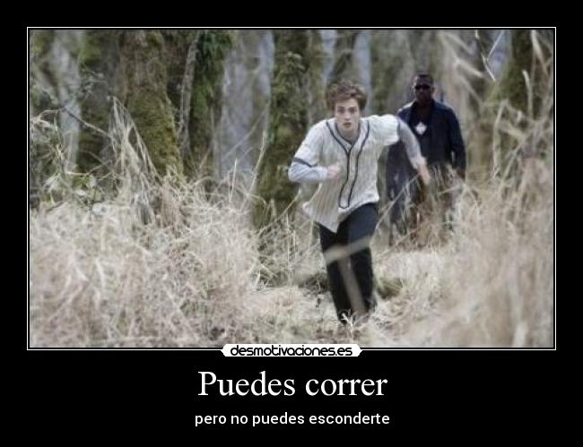 Puedes correr -